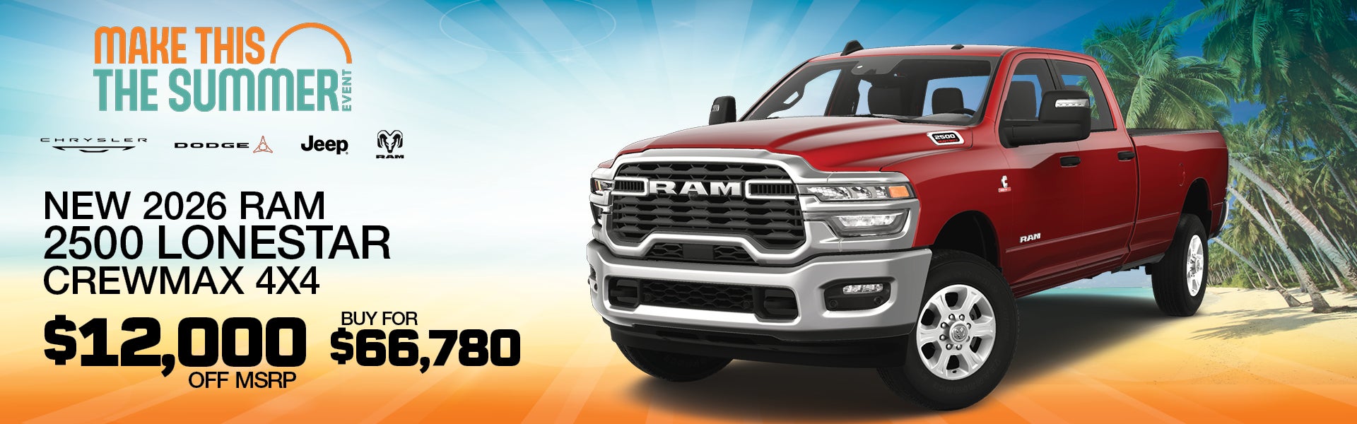 2026 Ram 2500 crew cab 4x4 Lonestar $12000 off MSRP buy for 